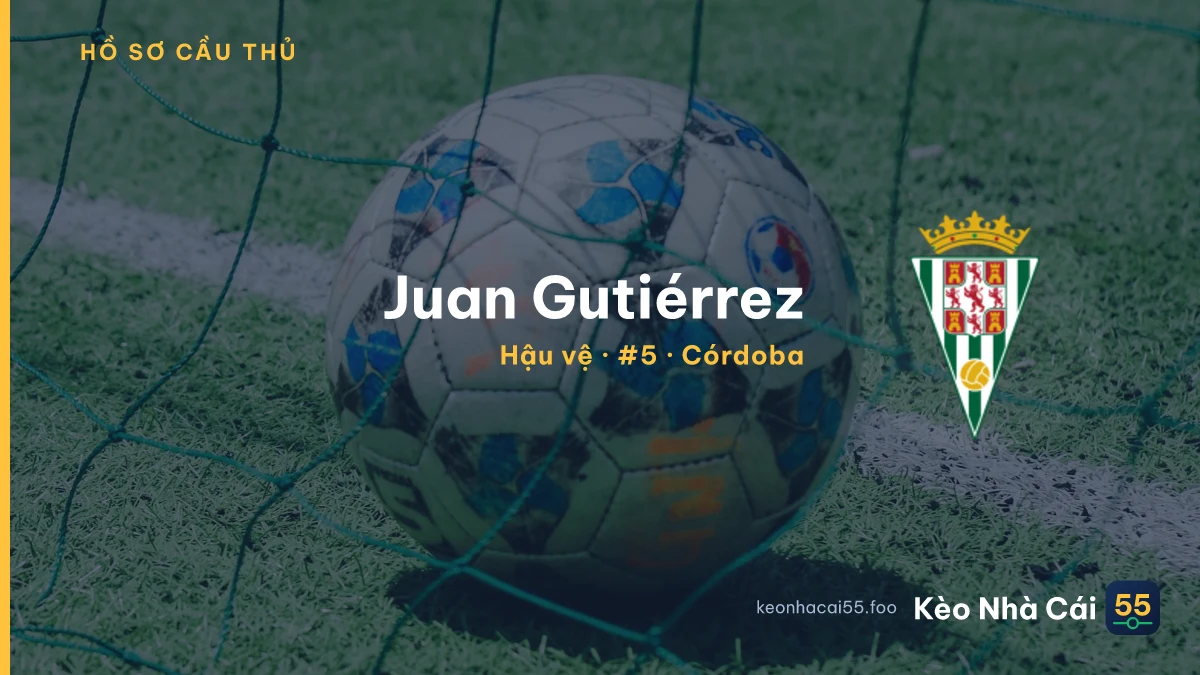 Juan Gutiérrez — Córdoba
