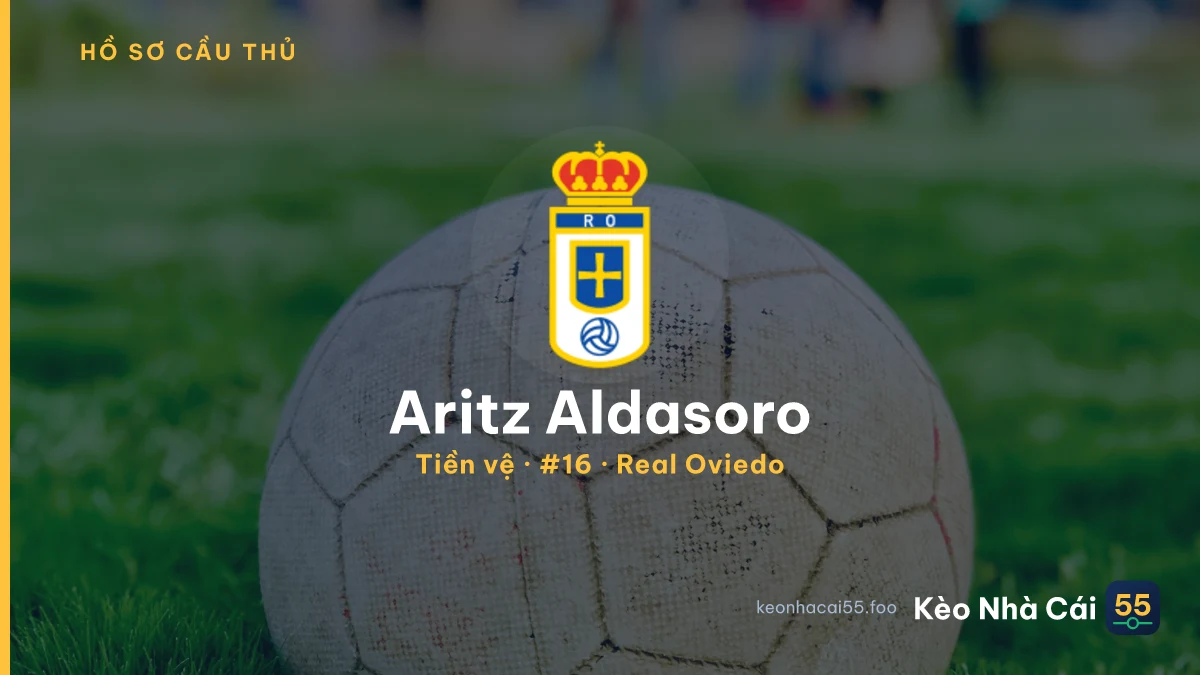 Aritz Aldasoro — Real Oviedo