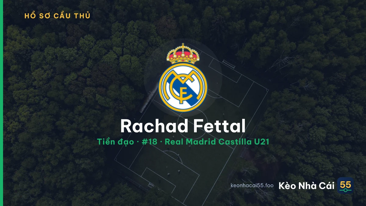 Rachad Fettal — Real Madrid Castilla U21