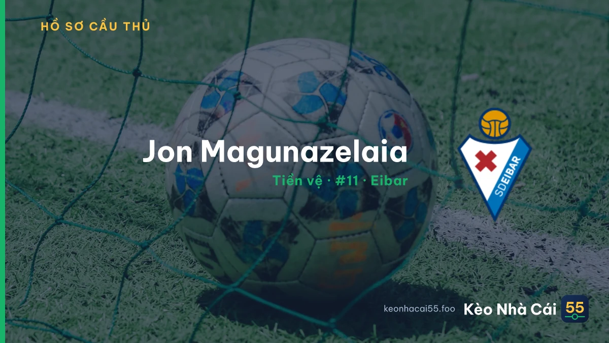 Jon Magunazelaia — Eibar