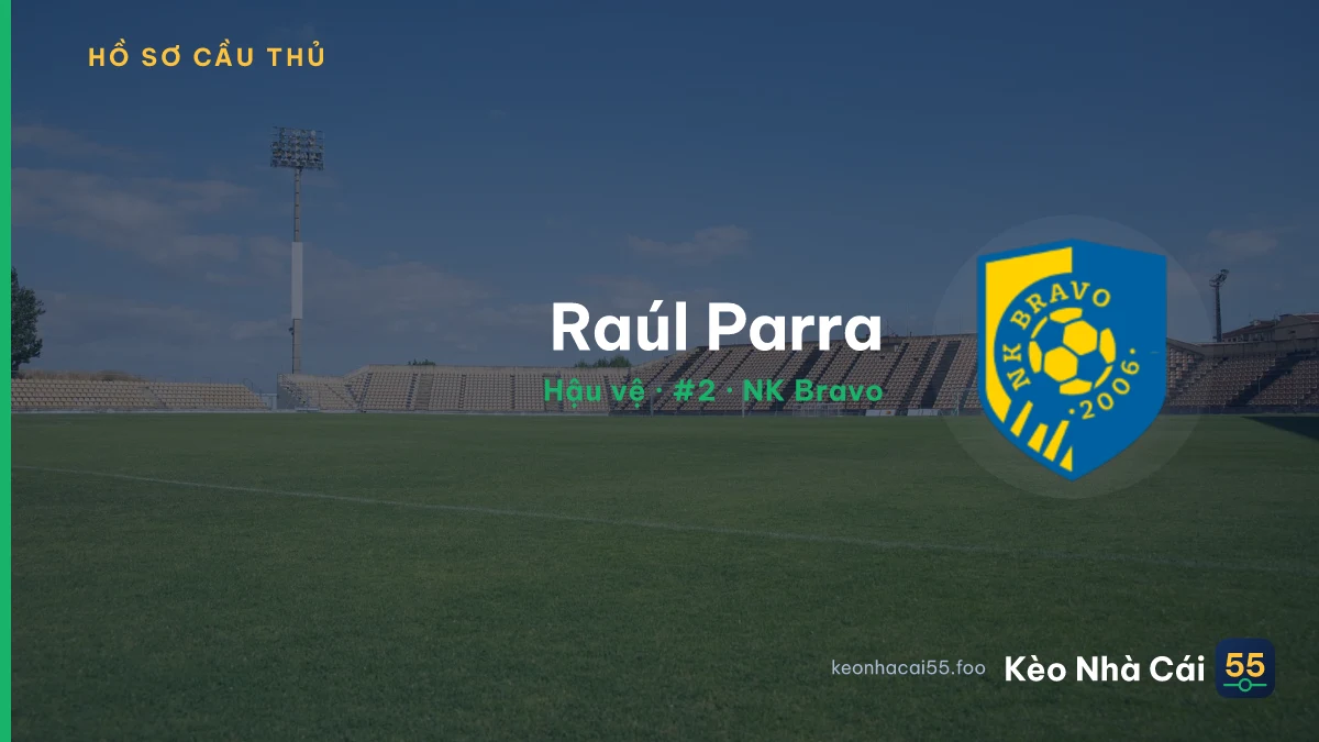 Raúl Parra — NK Bravo