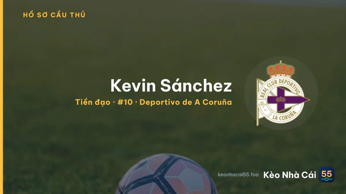 Kevin Sánchez — Deportivo de A Coruña