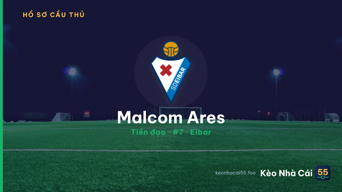 Malcom Ares — Eibar