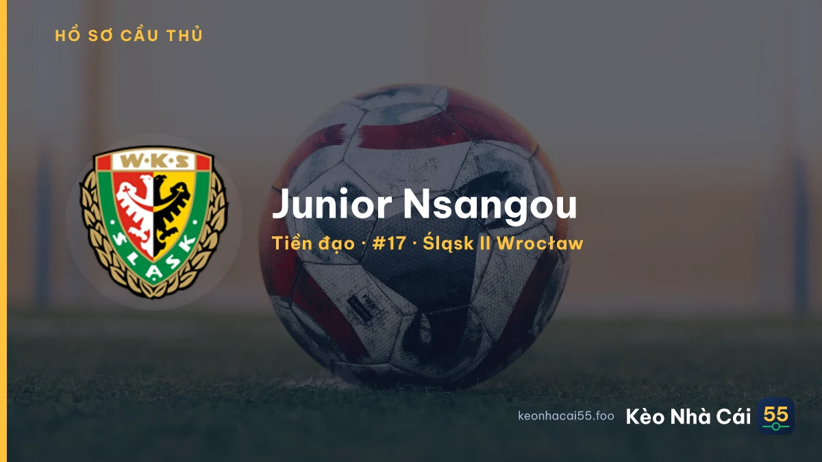Junior Nsangou — Śląsk II Wrocław