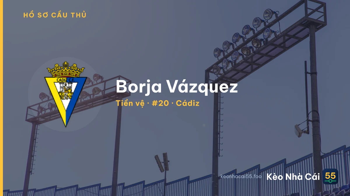 Borja Vázquez — Cádiz