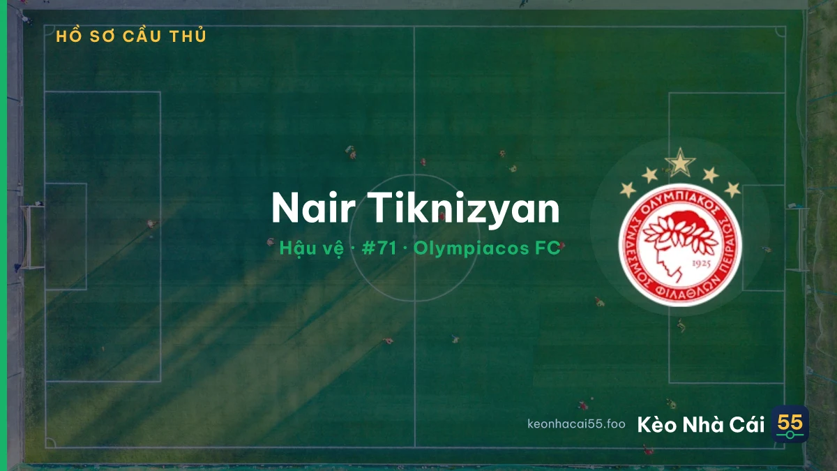 Nair Tiknizyan — Olympiacos FC