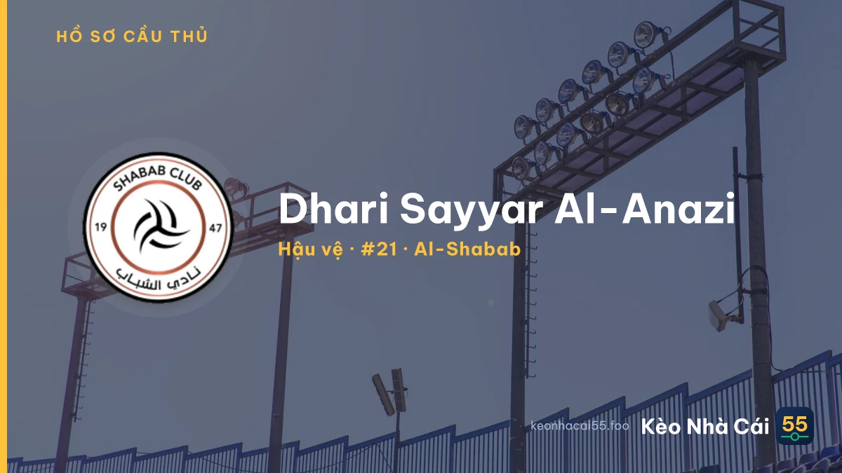 Dhari Sayyar Al-Anazi — Al-Shabab