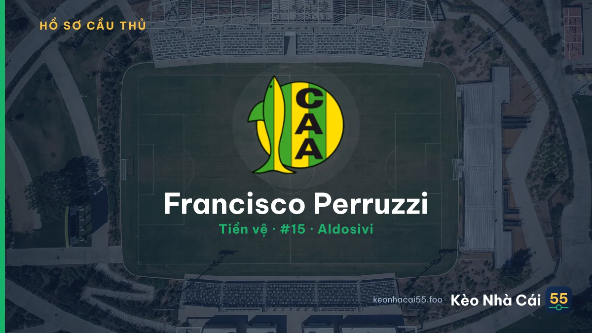 Francisco Perruzzi — Aldosivi