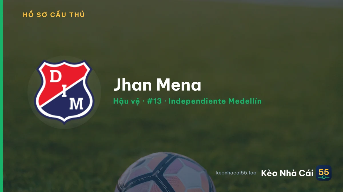 Jhan Mena — Independiente Medellín