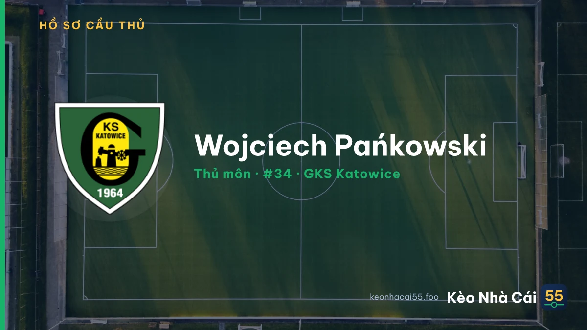 Wojciech Pańkowski — GKS Katowice