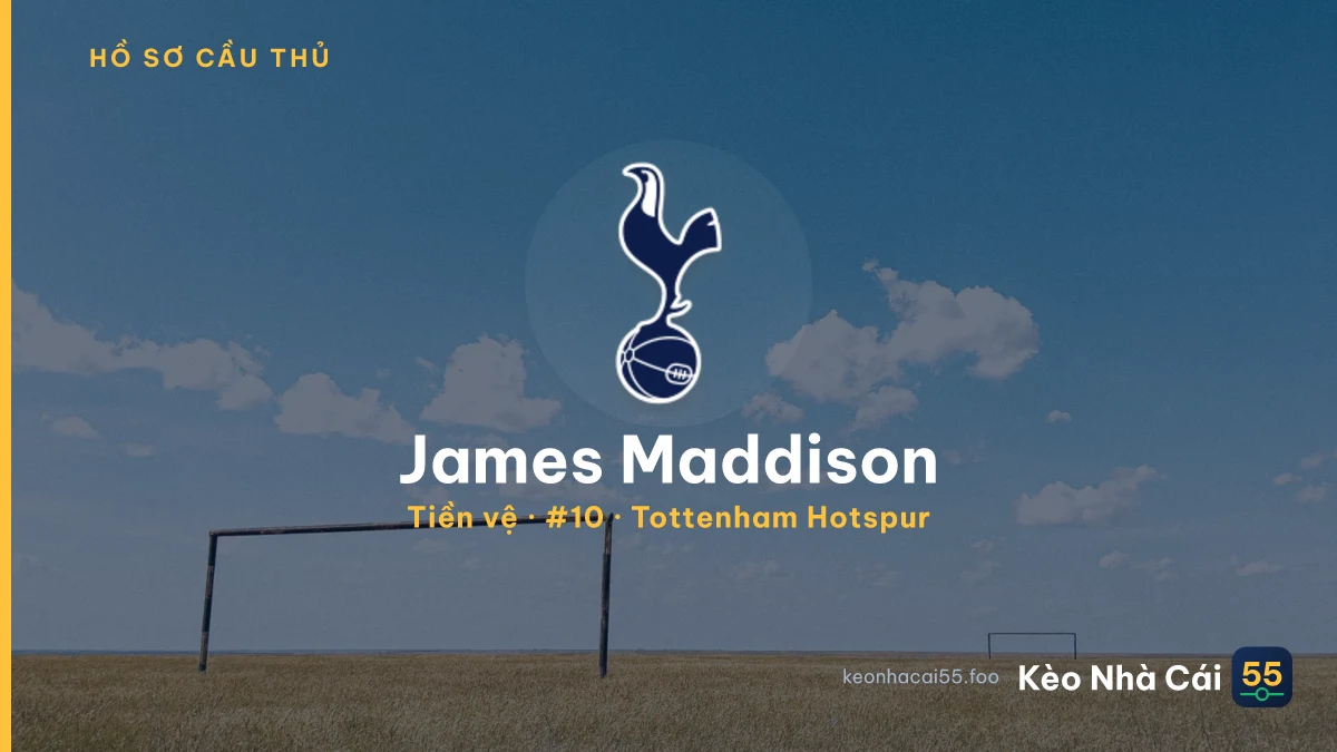 James Maddison — Tottenham Hotspur