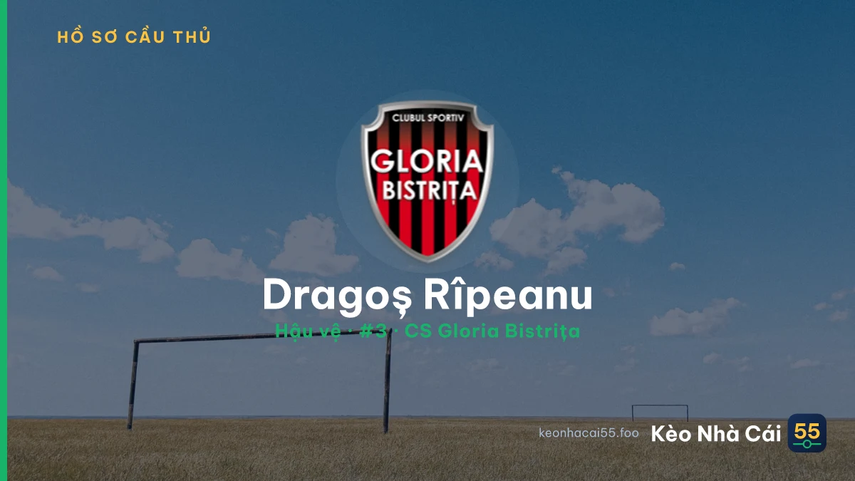 Dragoș Rîpeanu — CS Gloria Bistrița