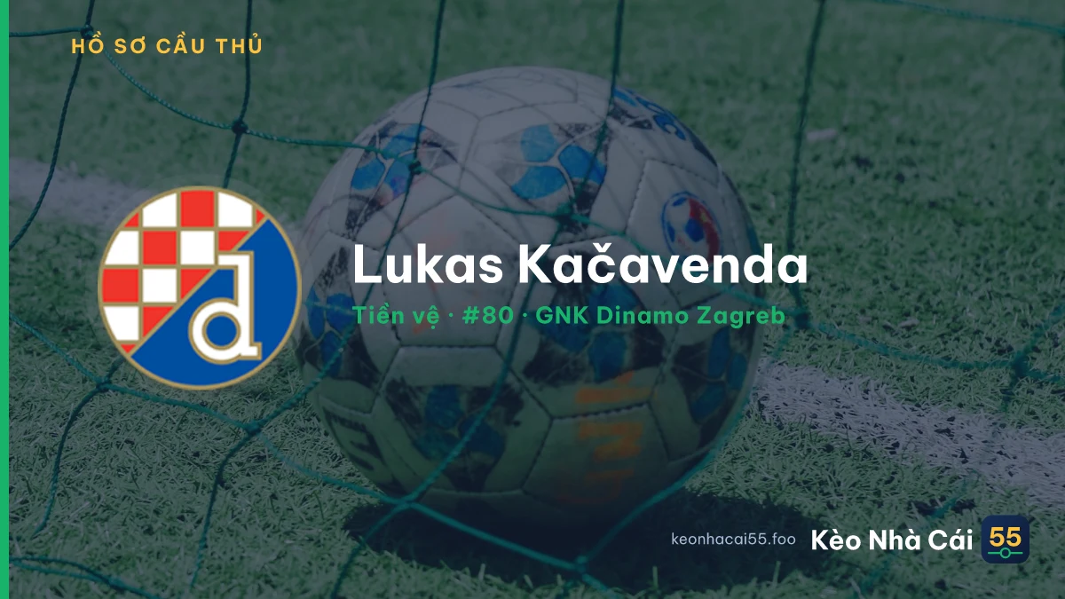 Lukas Kačavenda — GNK Dinamo Zagreb