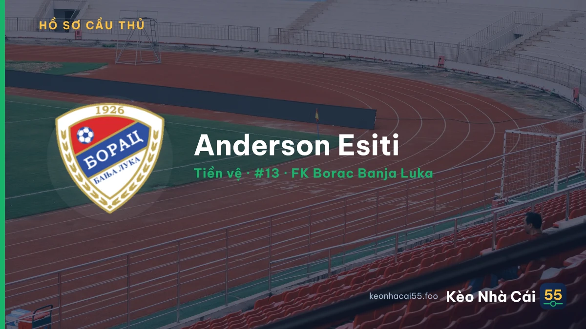 Anderson Esiti — FK Borac Banja Luka