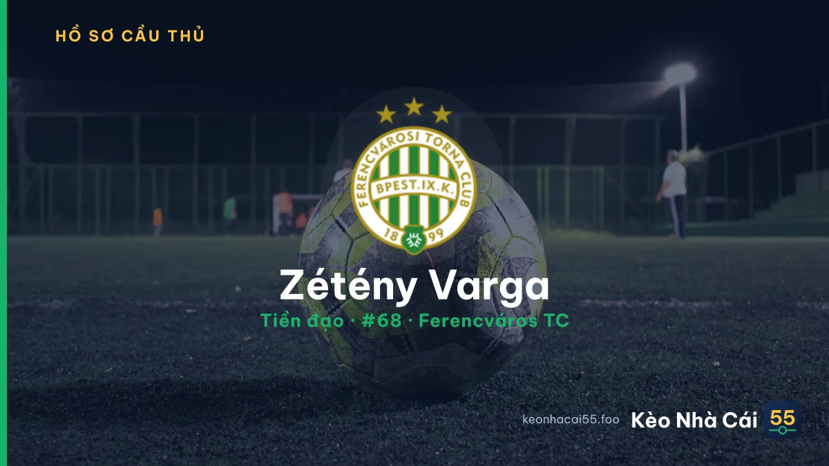 Zétény Varga — Ferencváros TC