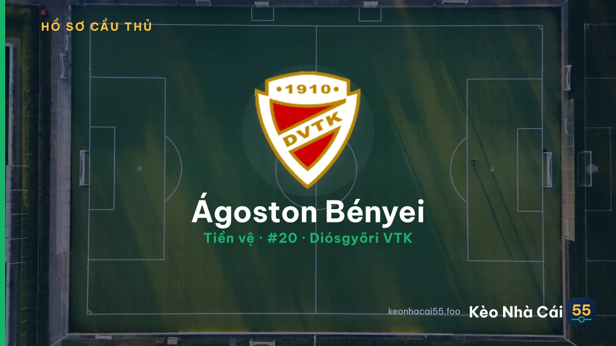 Ágoston Bényei — Diósgyőri VTK