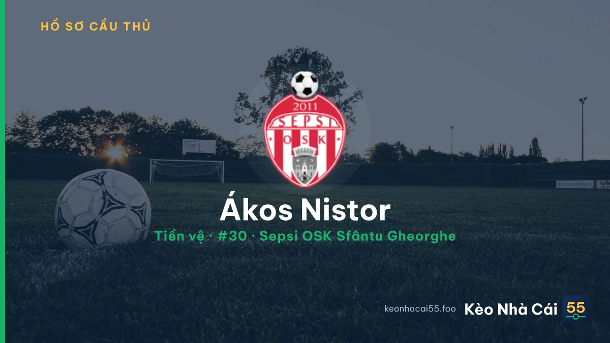 Ákos Nistor — Sepsi OSK Sfântu Gheorghe