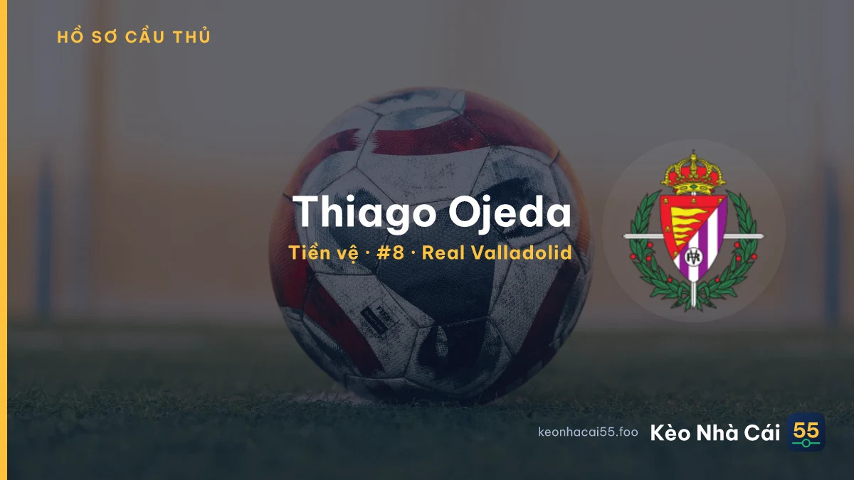 Thiago Ojeda — Real Valladolid