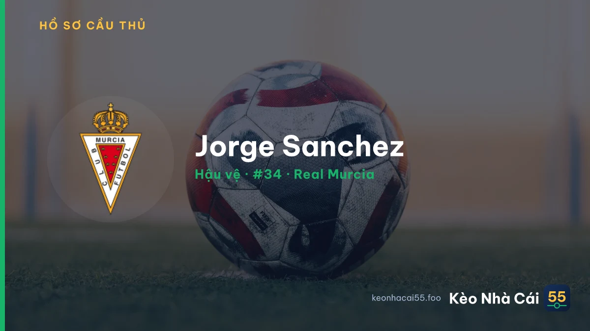 Jorge Sanchez — Real Murcia