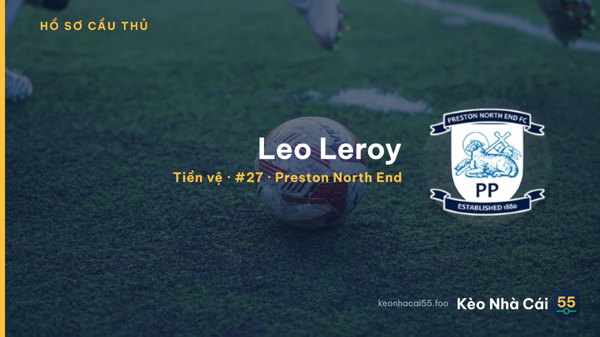 Leo Leroy — Preston North End