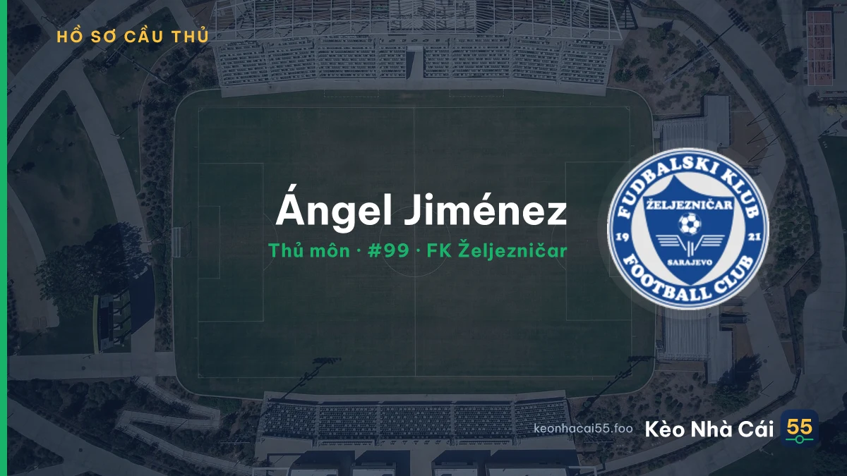 Ángel Jiménez — FK Željezničar