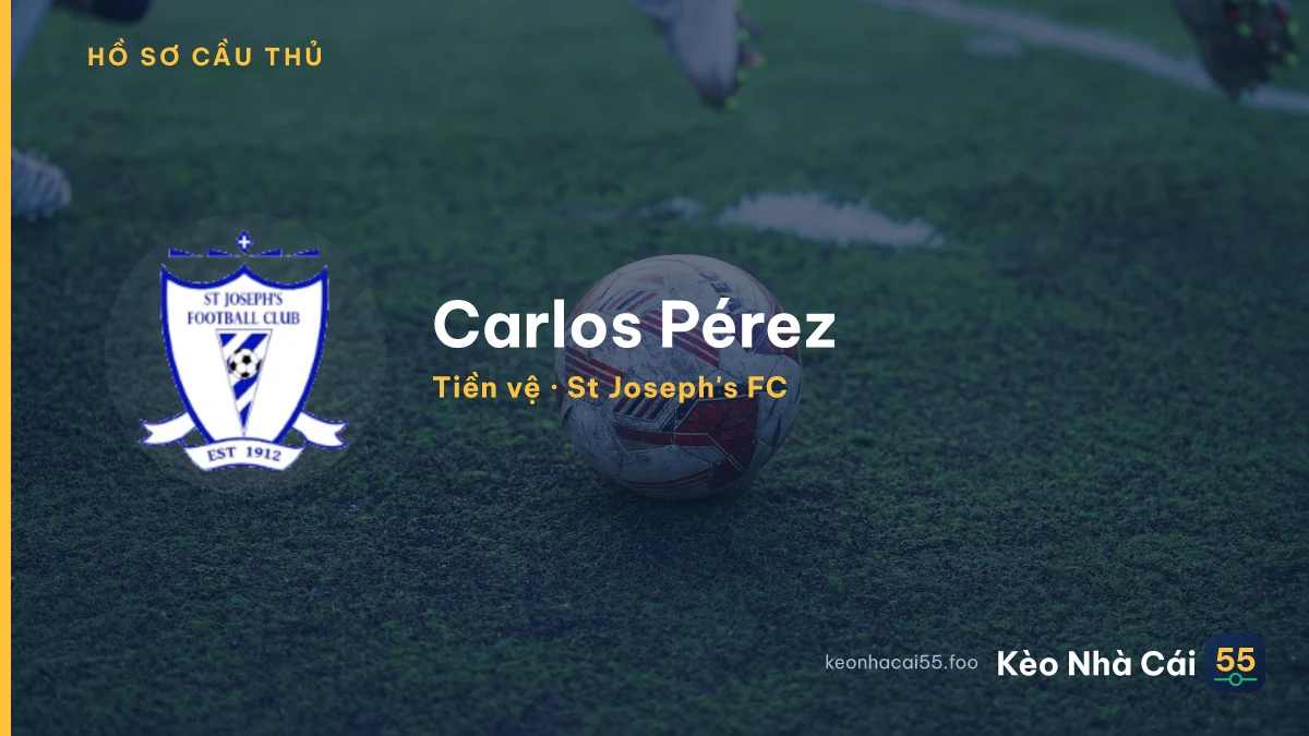 Carlos Pérez — St Joseph's FC