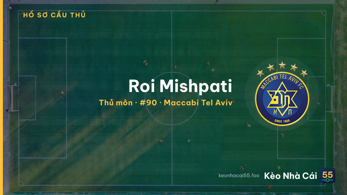 Roi Mishpati — Maccabi Tel Aviv
