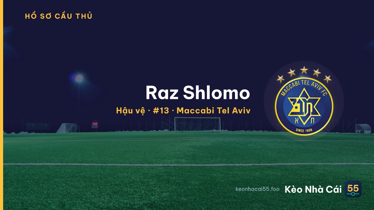 Raz Shlomo — Maccabi Tel Aviv