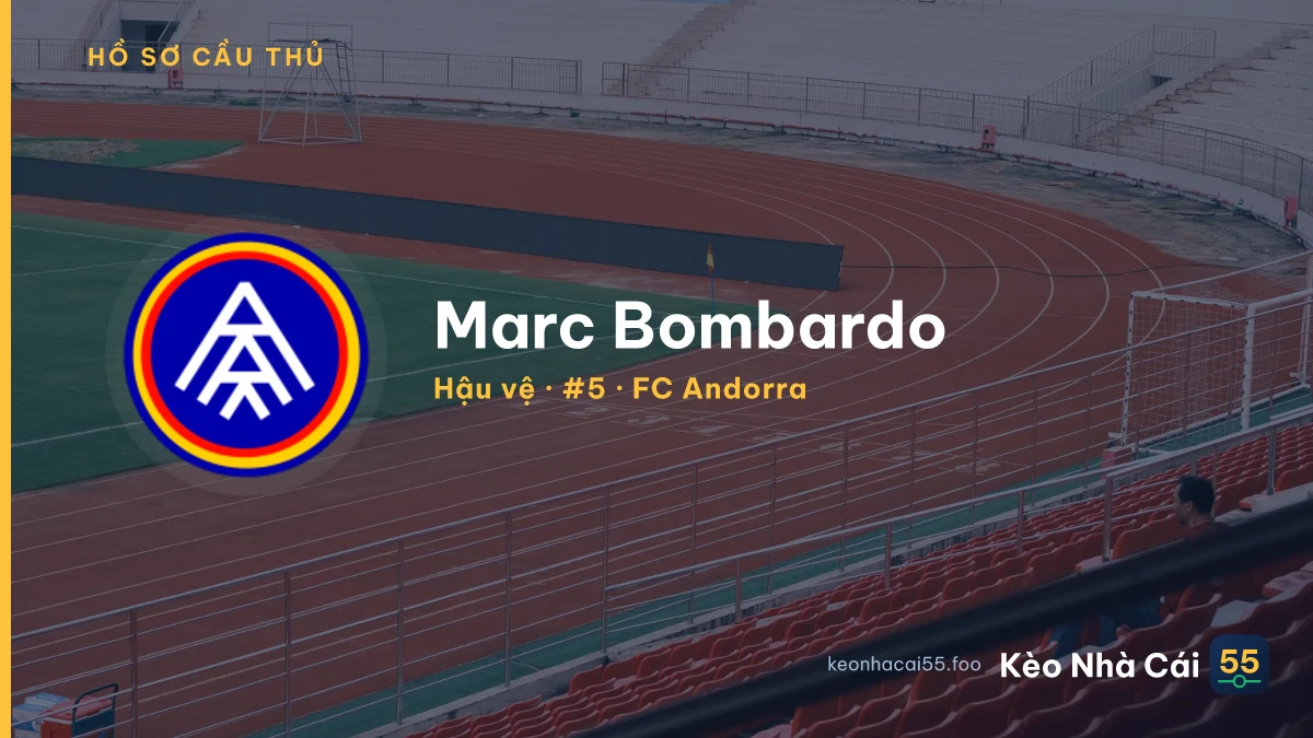 Marc Bombardo — FC Andorra