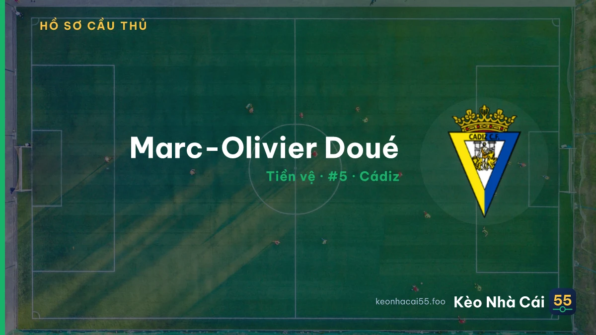 Marc-Olivier Doué — Cádiz