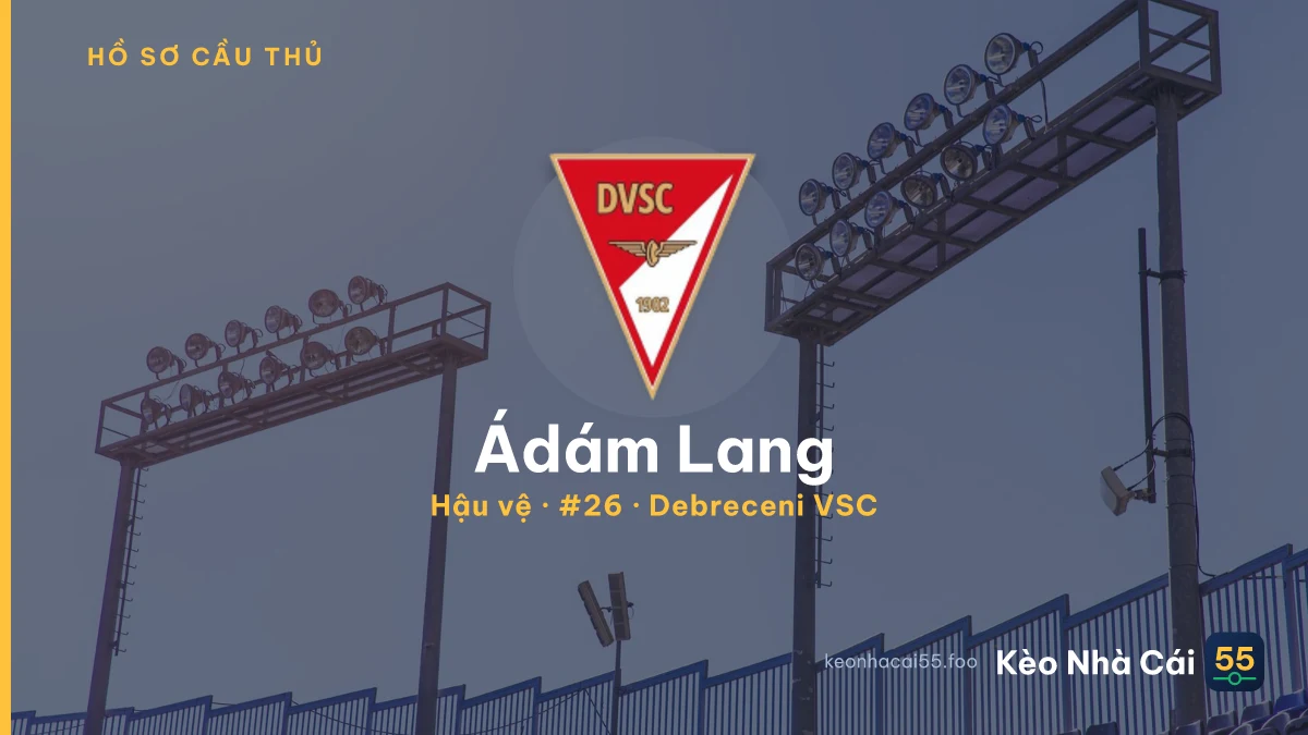 Ádám Lang — Debreceni VSC
