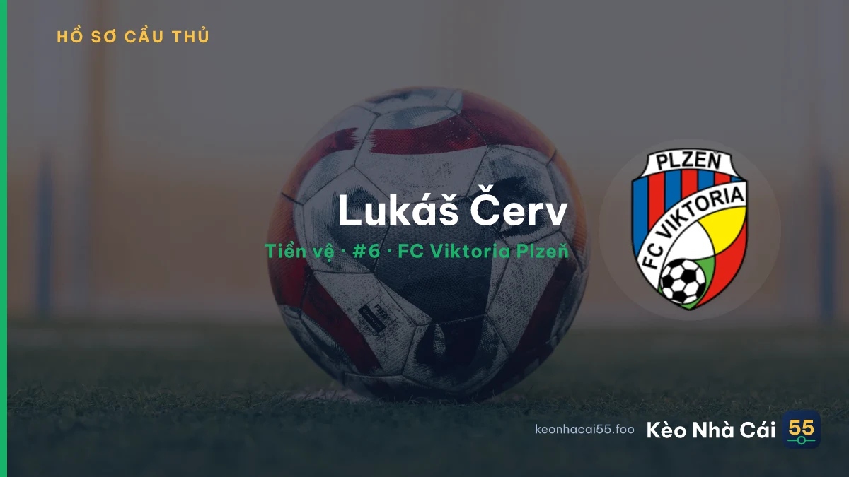 Lukáš Červ — FC Viktoria Plzeň