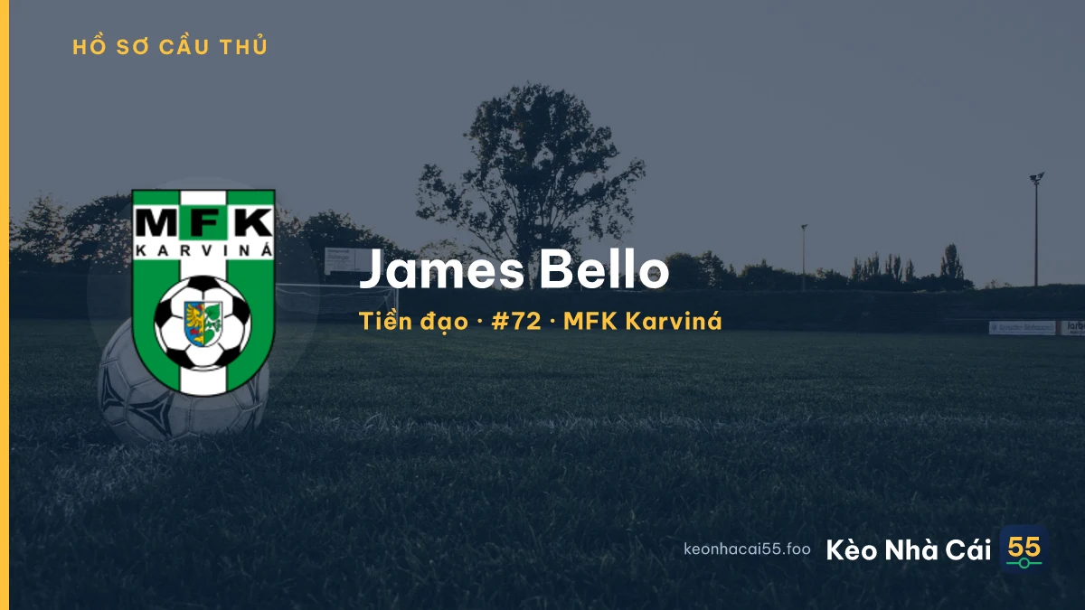 James Bello — MFK Karviná