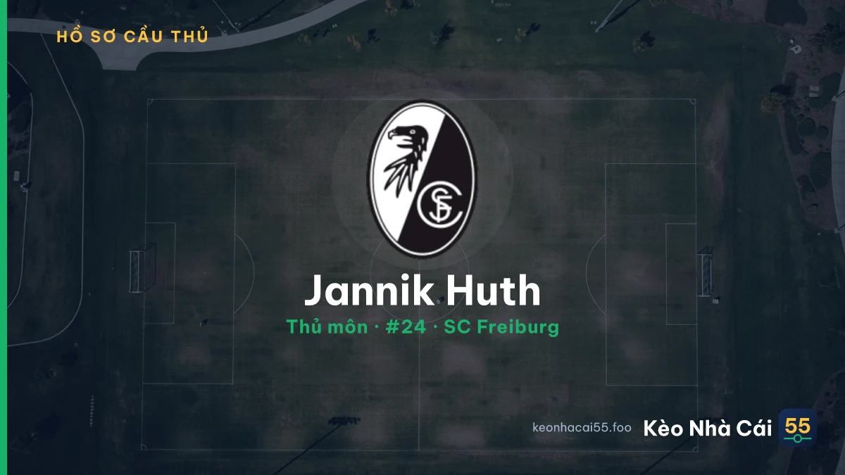 Jannik Huth — SC Freiburg