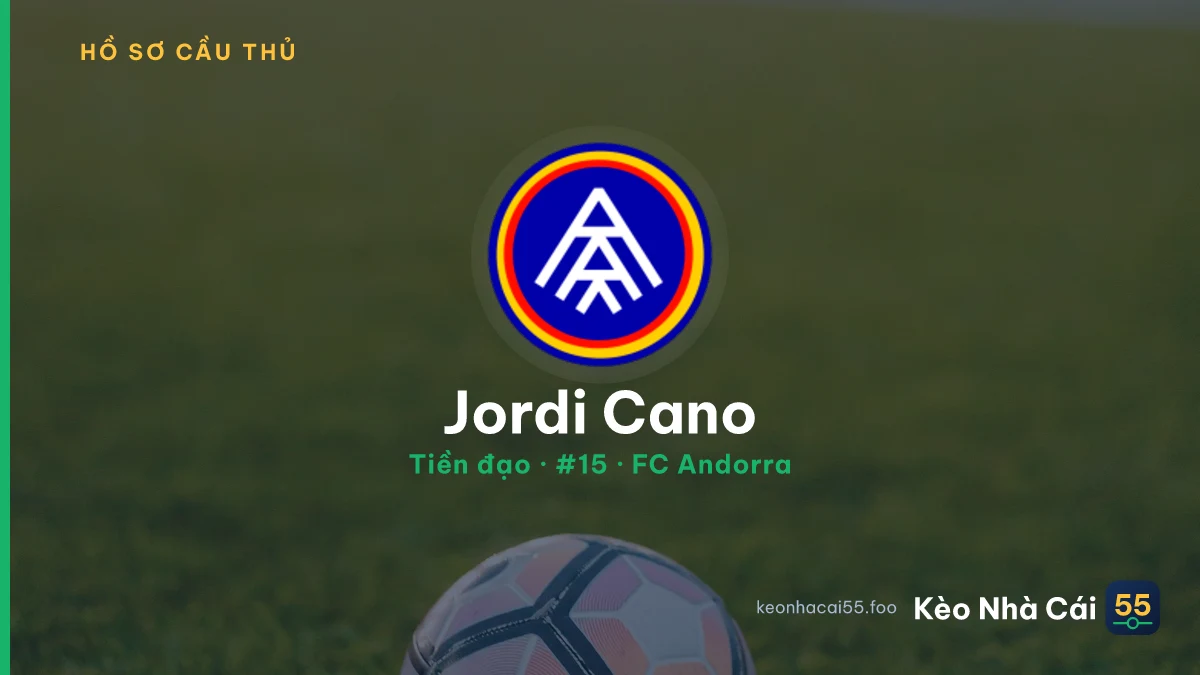 Jordi Cano — FC Andorra