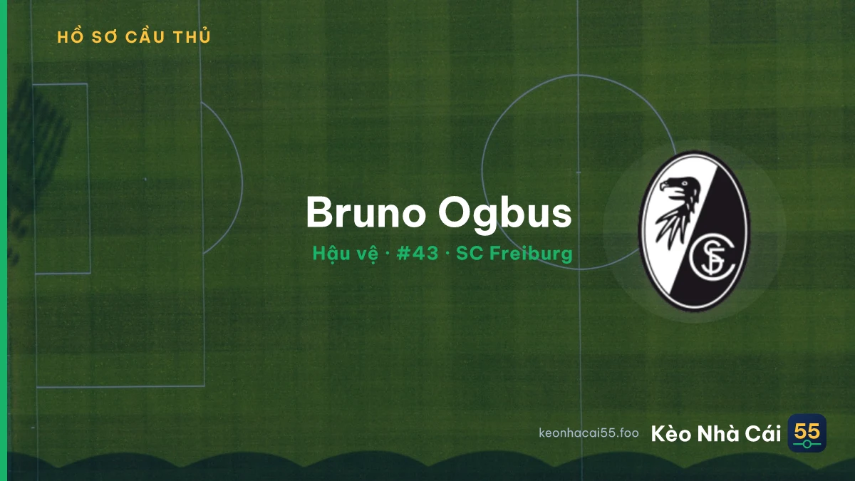 Bruno Ogbus — SC Freiburg