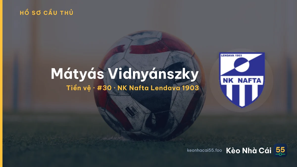 Mátyás Vidnyánszky — NK Nafta Lendava 1903