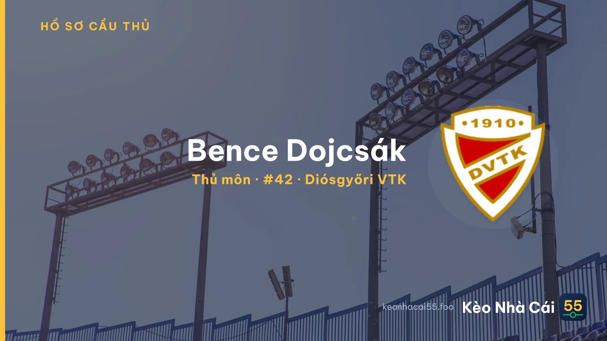 Bence Dojcsák — Diósgyőri VTK