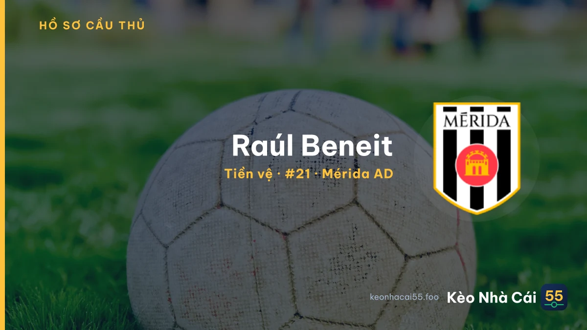 Raúl Beneit — Mérida AD