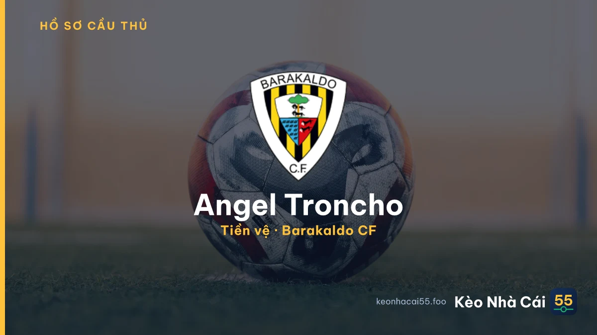 Angel Troncho — Barakaldo CF