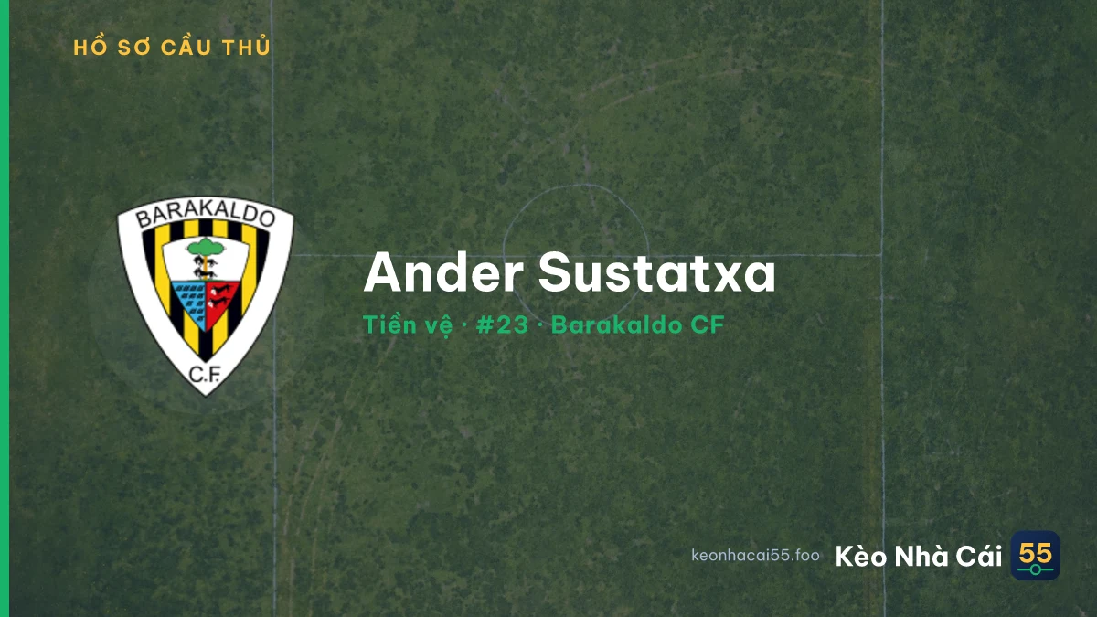 Ander Sustatxa — Barakaldo CF