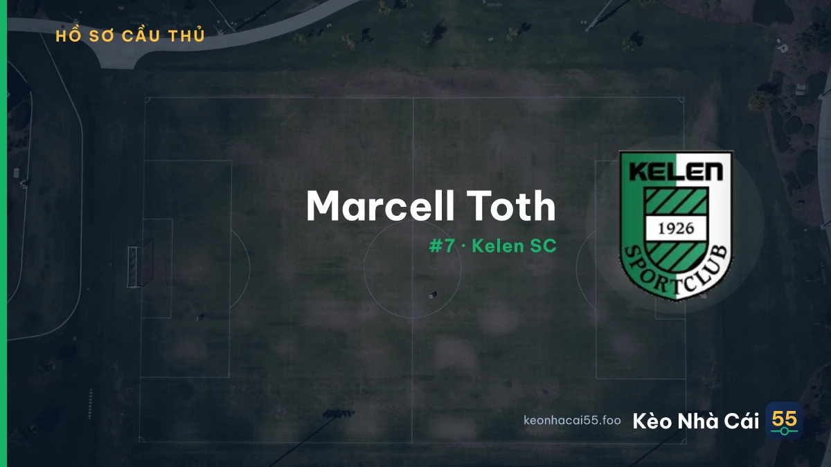 Marcell Toth — Kelen SC