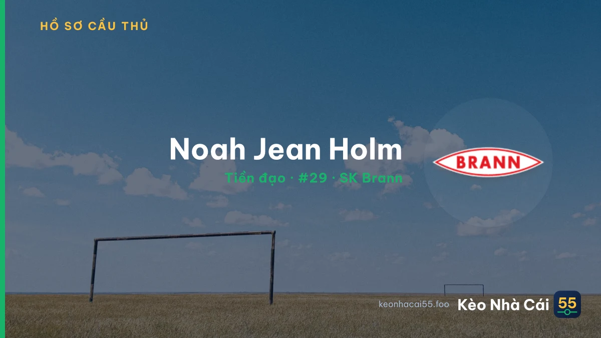 Noah Jean Holm — SK Brann