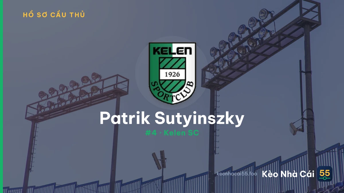 Patrik Sutyinszky — Kelen SC