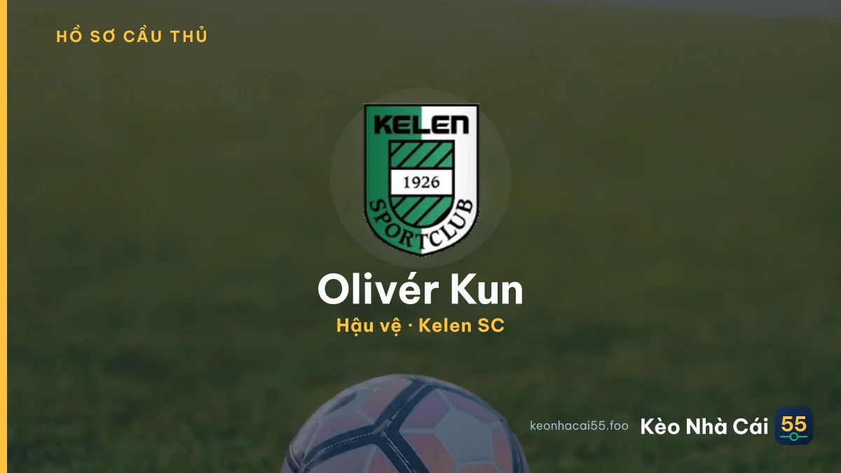 Olivér Kun — Kelen SC
