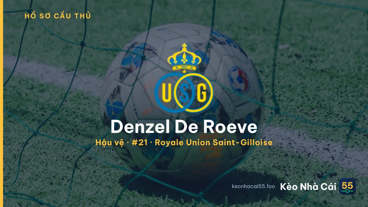 Denzel De Roeve — Royale Union Saint-Gilloise