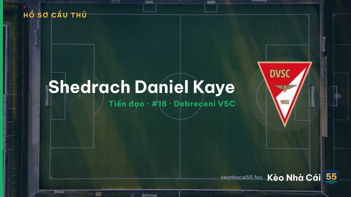 Shedrach Daniel Kaye — Debreceni VSC