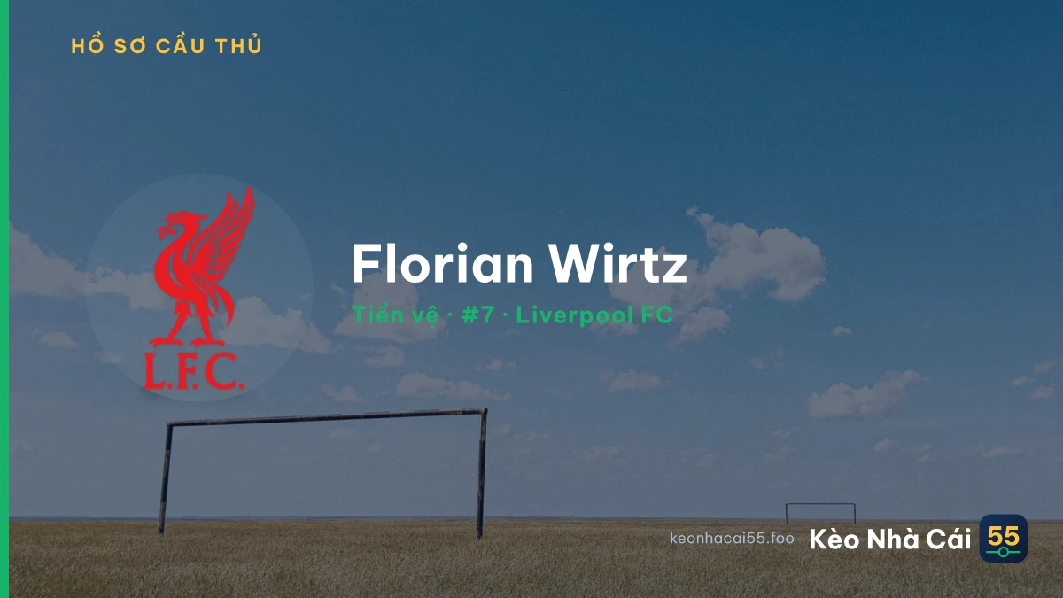 Florian Wirtz — Liverpool FC