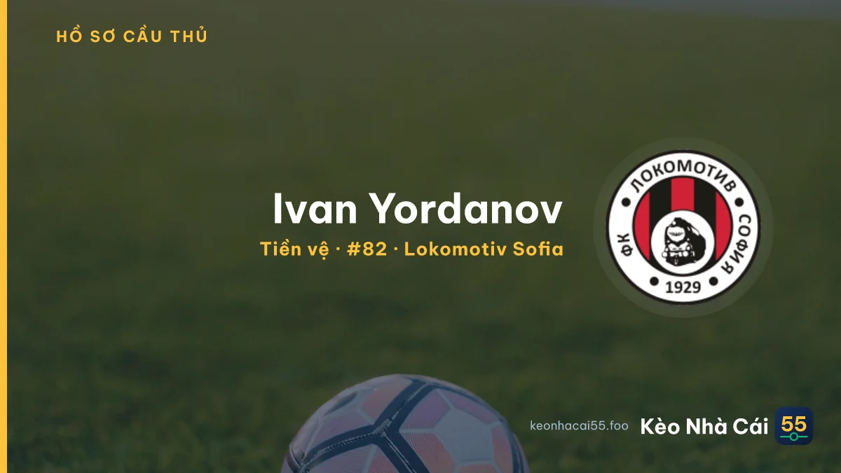 Ivan Yordanov — Lokomotiv Sofia