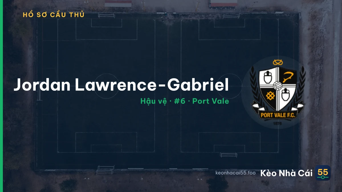 Jordan Lawrence-Gabriel — Port Vale
